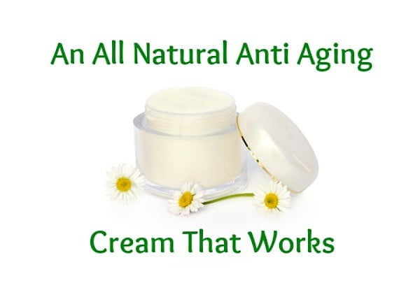 a natural anti aging cream 